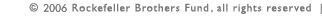 2008 Copyright Rockefeller Brothers Fund 2008, all rights reserved